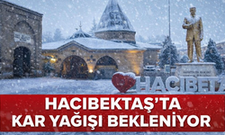 Hacıbektaş’ta Yarın Kar Bekleniyor
