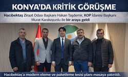 Hacıbektaş İçin KOP’ta Kritik Tarım Görüşmesi: Eleme ve Paketleme Tesisi Gündemde