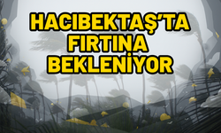 Hacıbektaş İçin Kritik Uyarı: Şiddetli Fırtına Geliyor!