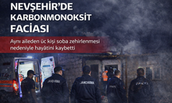 Acıgöl’de Karbonmonoksit Faciası: Aynı Aileden 3 Kişi Hayatını Kaybetti