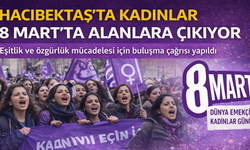 “8 Mart’ta Hacıbektaş’ta Kadın Buluşması”