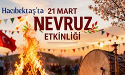 Hacıbektaş’ta Nevruz Coşkusu: 21 Mart’ta Kutlama Düzenlenecek