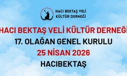 Hacı Bektaş Veli Kültür Derneği Genel Kurula Gidiyor
