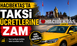 Hacıbektaş’ta Taksi Ücretlerine Zam: İşte Yeni Tarifeler
