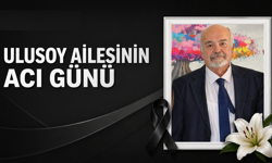 Ulusoy Ailesinin Acı Günü: Cenaze Günü Netleşti