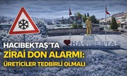 Hacıbektaş'ta Zirai Don Alarmı: Üreticiler Tedbirli Olmalı!