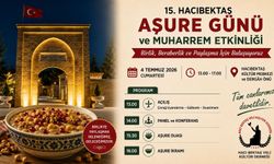 Hacıbektaş’ta 15. Aşure Günü ve Muharrem Etkinliği 4 Temmuz’da Düzenlenecek