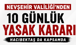 36. NATO Zirvesi Öncesi Nevşehir'de Gösteri ve Toplantı Yasağı