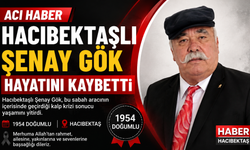 Hacıbektaşlı Şenay Gök Hayatını Kaybetti