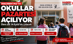 Hacıbektaş’ta Okullar Pazartesi Açılıyor: Ders Zili 14 Eylül’de Çalacak