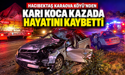 Hacıbektaşlı Rahmi Tekin ve Eşi Trafik Kazasında Hayatını Kaybetti