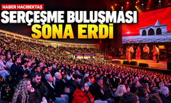 5. Serçeşme Hünkâr Hacı Bektaş Veli İstanbul Buluşması Sona Erdi