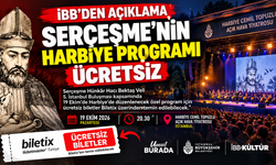 İBB Açıkladı: Serçeşme’nin Harbiye Programı Ücretsiz