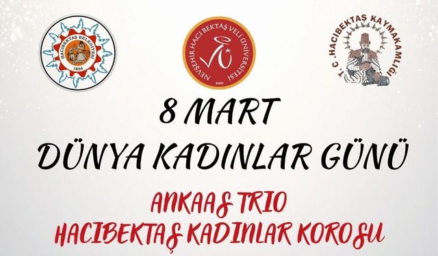 Hacıbektaş’ta 8 Mart’a Özel Anlamlı Konser