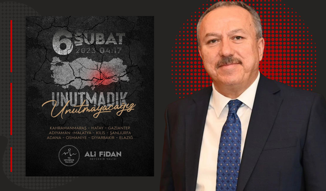Vali Ali Fidan'dan 6 Şubat Mesajı