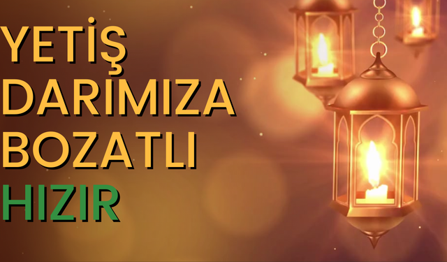 Hızır Orucu Yarın Başlıyor!