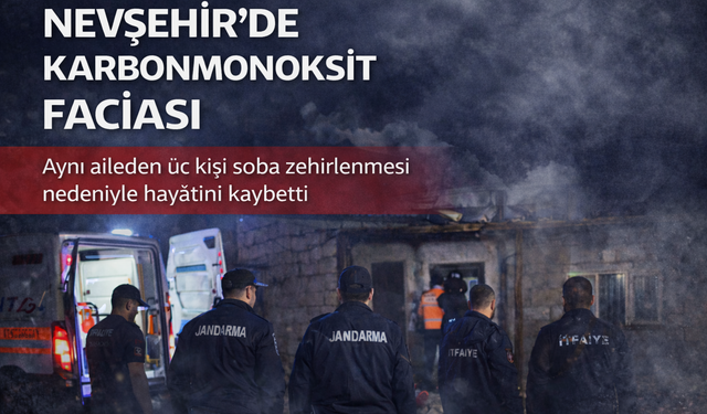 Acıgöl’de Karbonmonoksit Faciası: Aynı Aileden 3 Kişi Hayatını Kaybetti
