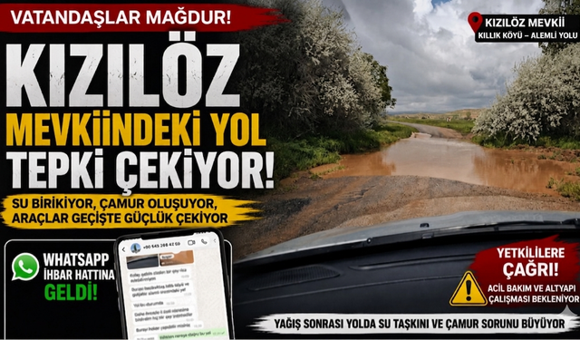 Kızılöz Mevkiindeki Yol Tepki Çekiyor: Vatandaşlar Mağdur