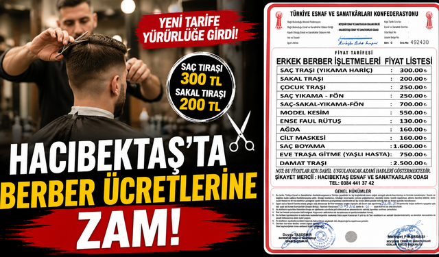 Hacıbektaş’ta Berber Ücretlerine Zam: Yeni Fiyat Tarifesi Yürürlüğe Girdi