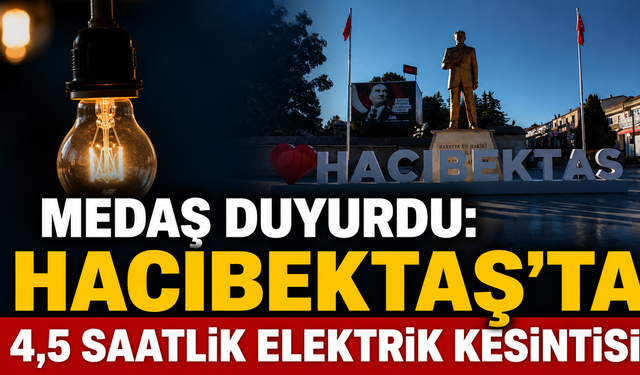 MEDAŞ Duyurdu: Hacıbektaş'ta 12 Temmuz'da 4,5 Saatlik Elektrik Kesintisi