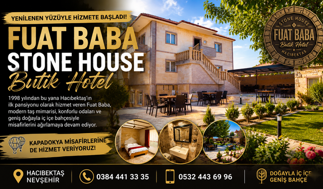 Fuat Baba Stone House Butik Hotel Yenilenen Yüzüyle Hizmete Başladı