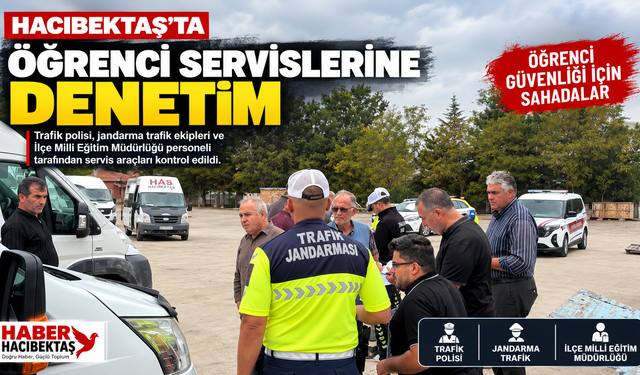 Hacıbektaş’ta Öğrenci Servislerine Denetim