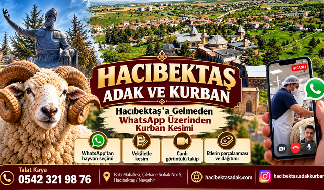 Hacıbektaş’a Gelmeden WhatsApp Üzerinden Kurban ve Adak Kesimi