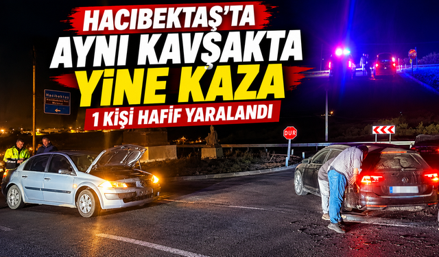 Hacıbektaş’ta Aynı Kavşakta Yine Kaza: 1 Kişi Yaralandı