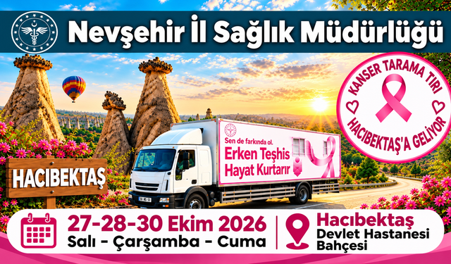 Hacıbektaş’ta Kanser Tarama Tırı 27, 28 ve 30 Ekim’de Hizmet Verecek