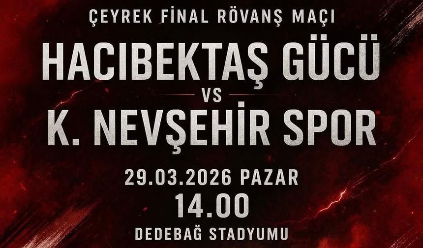 Hacıbektaş Gücü Rövanş Maçına Çıkıyor