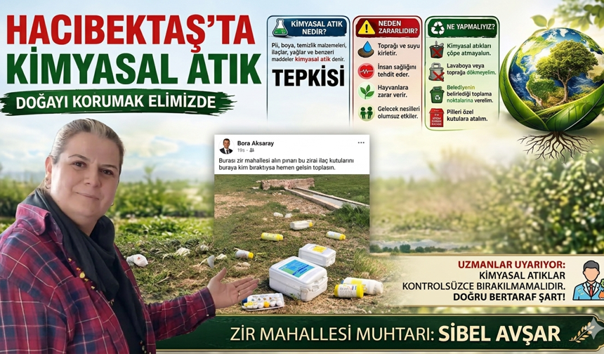 Hacıbektaş’ta Kimyasal Atık Tepkisi: Çiftçi Durumu Paylaştı, Muhtardan Uyarı Geldi