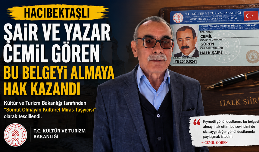 Hacıbektaşlı Halk Şairi Cemil Gören’e Kültür Bakanlığı Belgesi