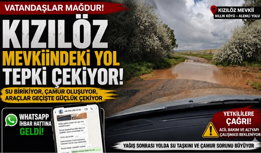 Kızılöz Mevkiindeki Yol Tepki Çekiyor: Vatandaşlar Mağdur