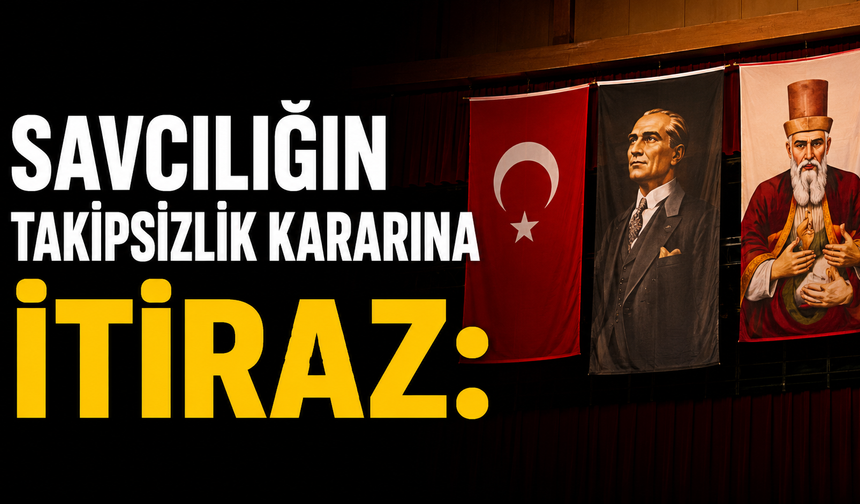 Savcılığın Takipsizlik Kararına İtiraz: Dosya Nevşehir Sulh Ceza Hakimliği’ne Taşındı
