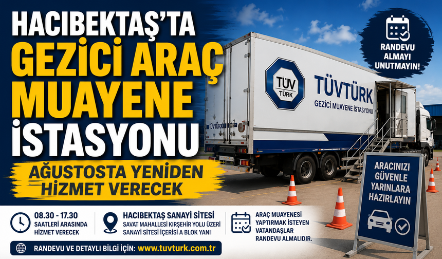 Hacıbektaş Gezici Araç Muayene İstasyonu Ağustos Ayı Programı