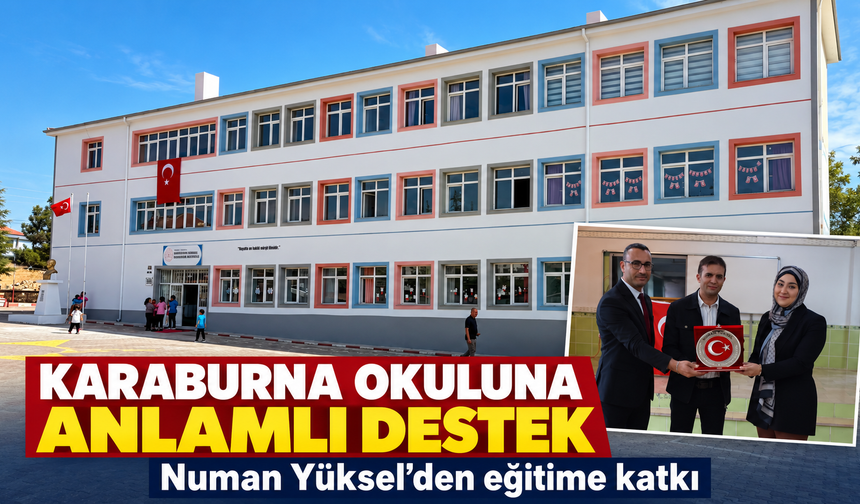 Numan Yüksel’den Karaburna Köyü Okuluna Anlamlı Destek