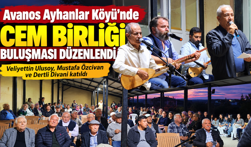 Avanos Ayhanlar Köyü’nde Cem Birliği Buluşması Düzenlendi