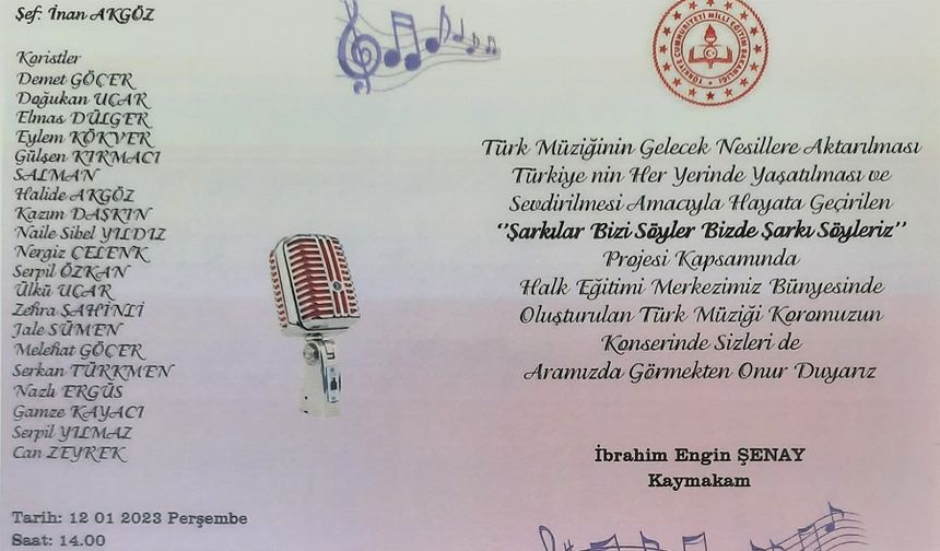 ''Şarkılar Bizi Söyler Bizde Şarkı Söyleriz'' etkinliğine davet
