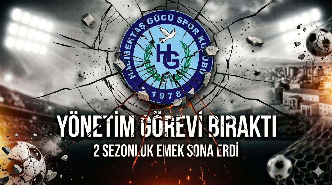 Hacıbektaş Gücü Spor Kulübü’nde Flaş Gelişme: Yönetim Görevi Bıraktı!