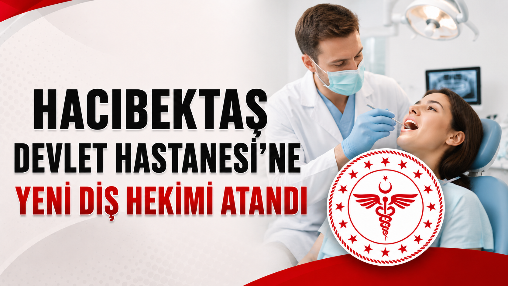 Hacıbektaş Devlet Hastanesi’ne Yeni Diş Hekimi Atandı