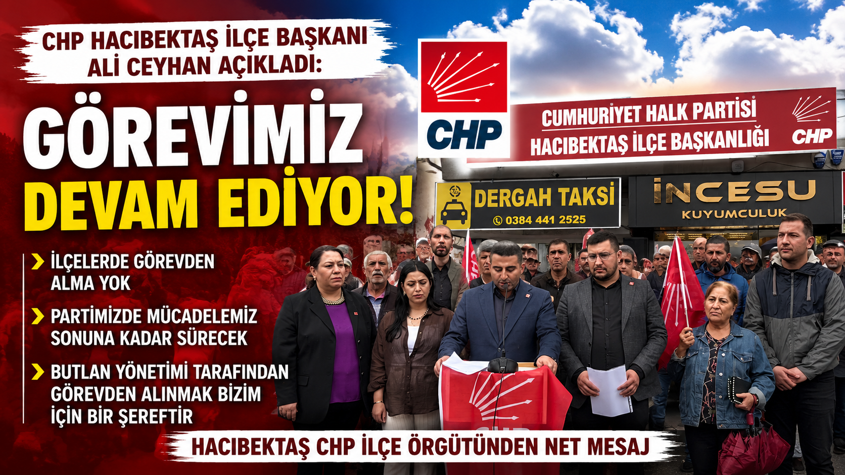 CHP Hacıbektaş İlçe Başkanı Ali Ceyhan: “Görevimiz Devam Ediyor”