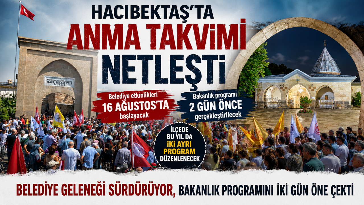 Hacıbektaş'ta Anma Takvimi Netleşti: Belediye ve Bakanlık Bu Yıl da Ayrı Program Düzenleyecek