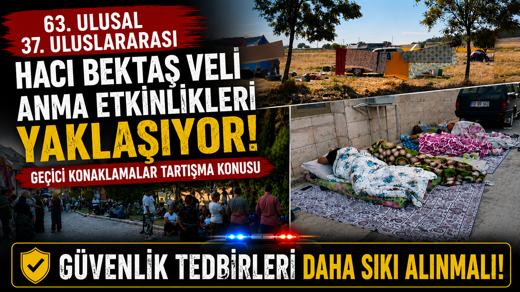 Hacıbektaş'ta Anma Etkinlikleri Öncesi Geçici Konaklamalar Yeniden Gündemde