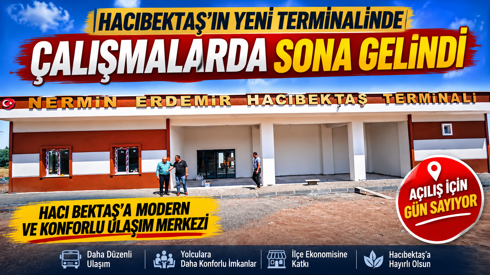 Nermin Erdemir Hacıbektaş Terminali Hizmete Hazırlanıyor: Çalışmalarda Sona Gelindi