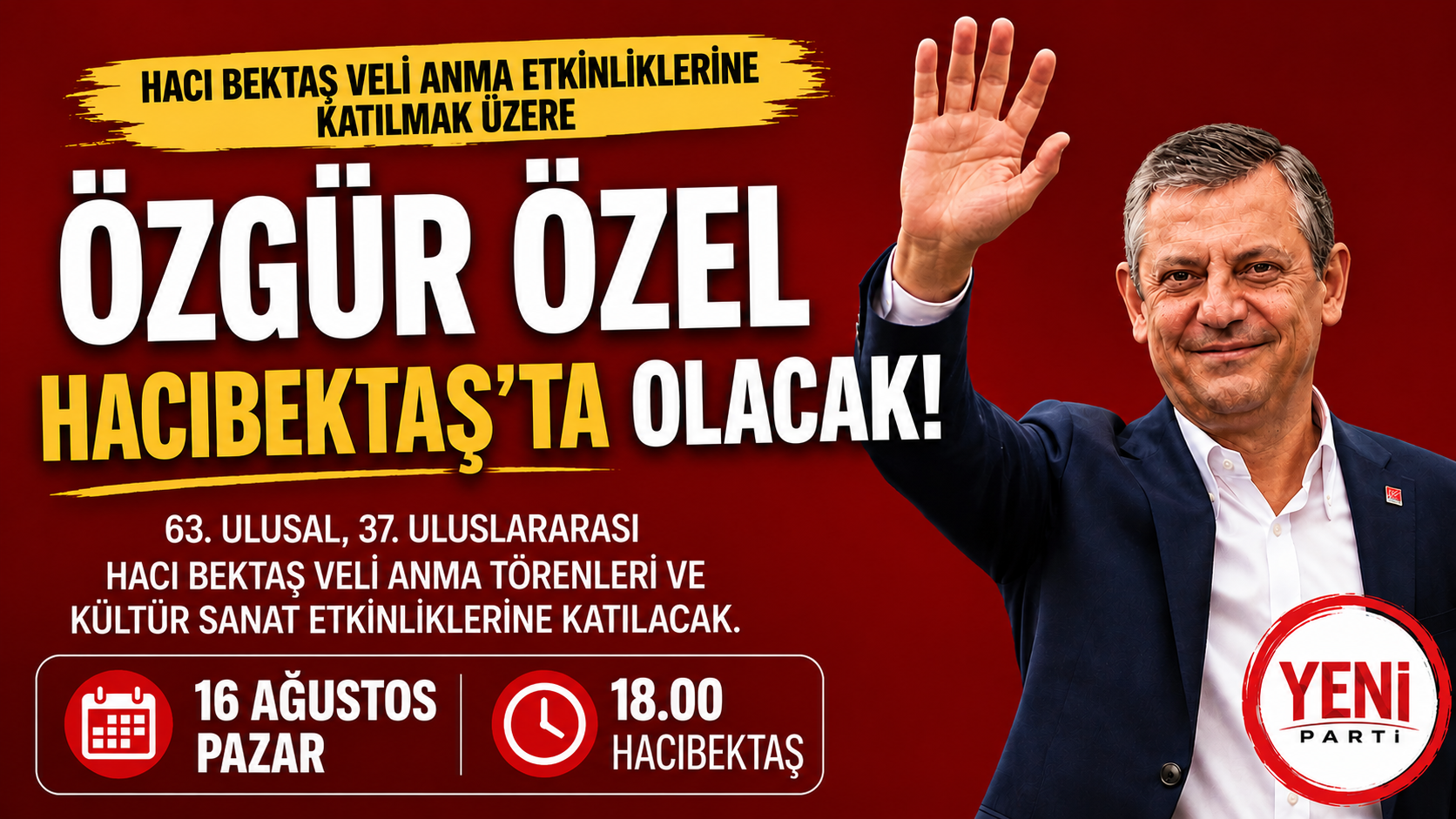 Özgür Özel, Hacı Bektaş Veli Anma Etkinlikleri İçin Hacıbektaş’ta Olacak
