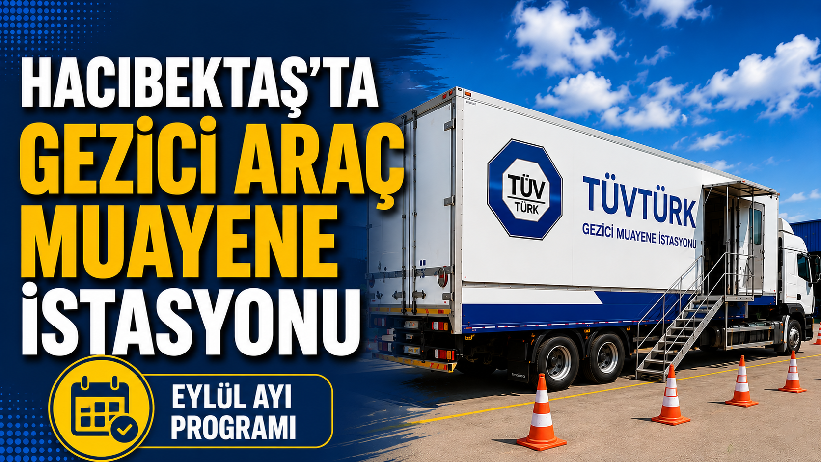Hacıbektaş'ta Gezici Araç Muayene İstasyonu Eylülde İki Kez Hizmet Verecek