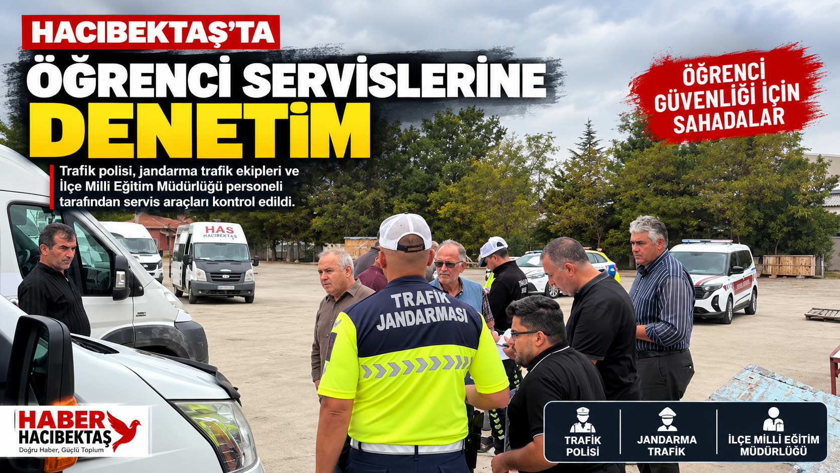 Hacıbektaş’ta Öğrenci Servislerine Denetim
