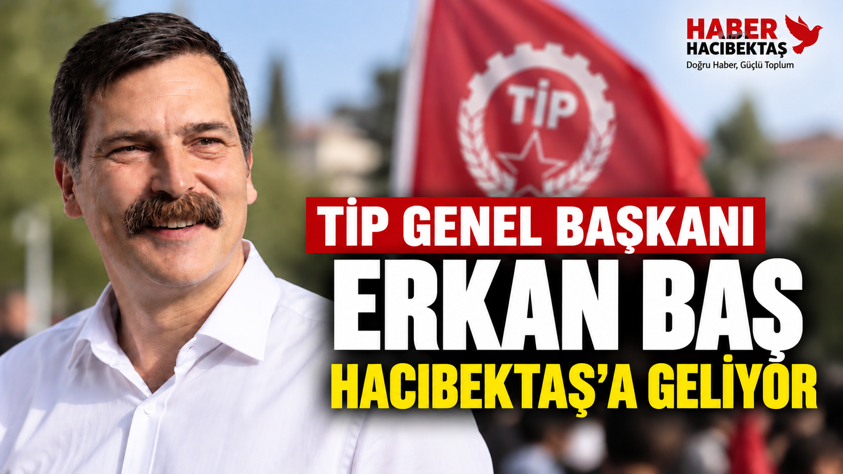 Erkan Baş, Hacıbektaş’ta halk buluşmasına geliyor