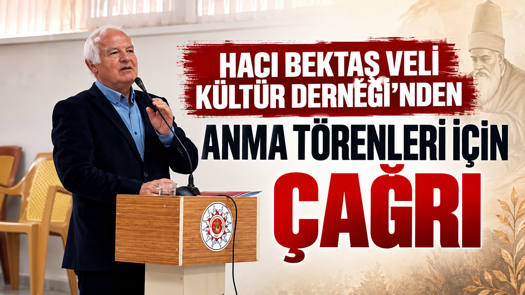 Hacı Bektaş Veli Kültür Derneği’nden 2027 Anma Törenleri İçin Çağrı
