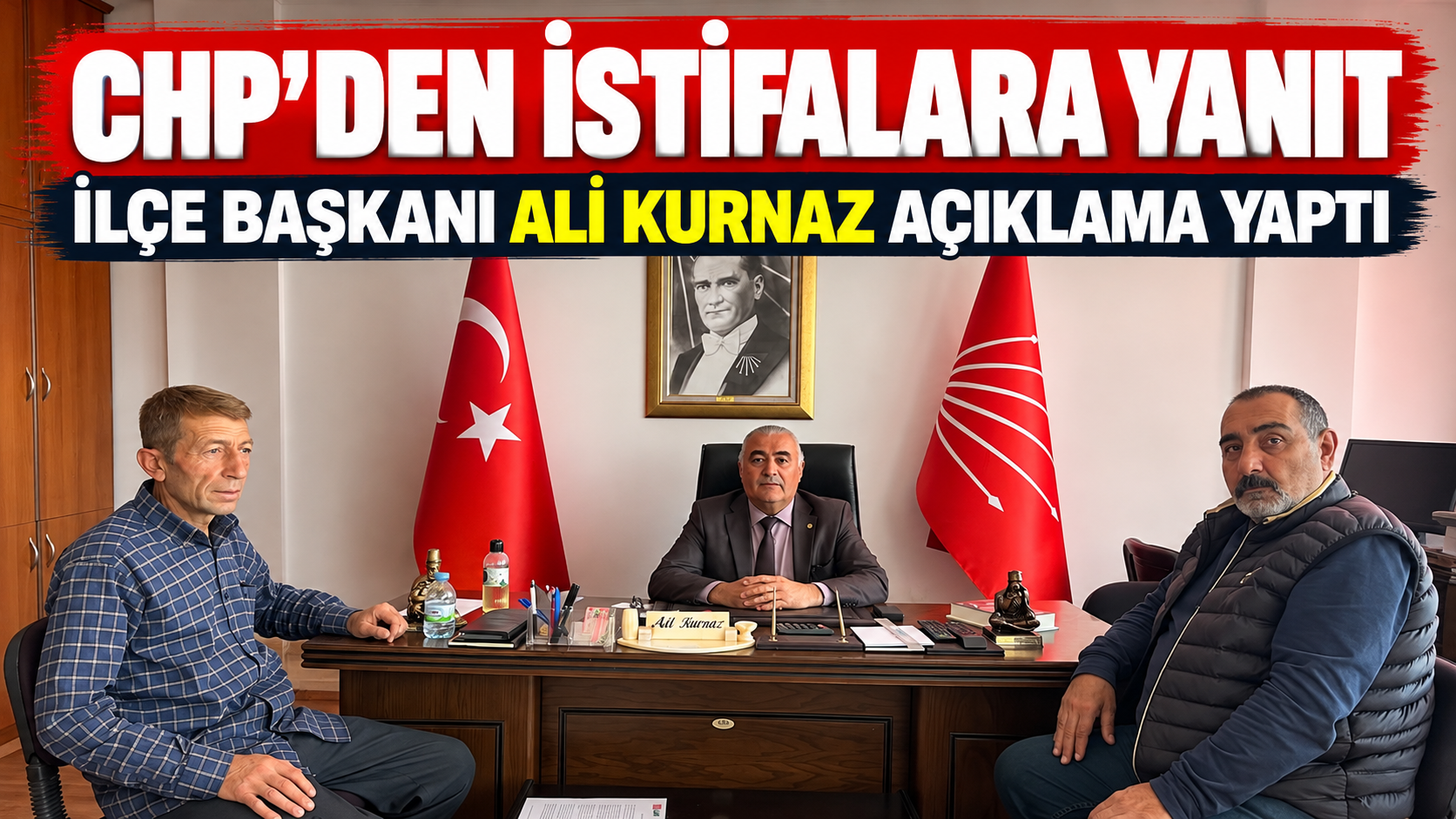 CHP Hacıbektaş İlçe Başkanı Ali Kurnaz’dan İstifa Açıklaması